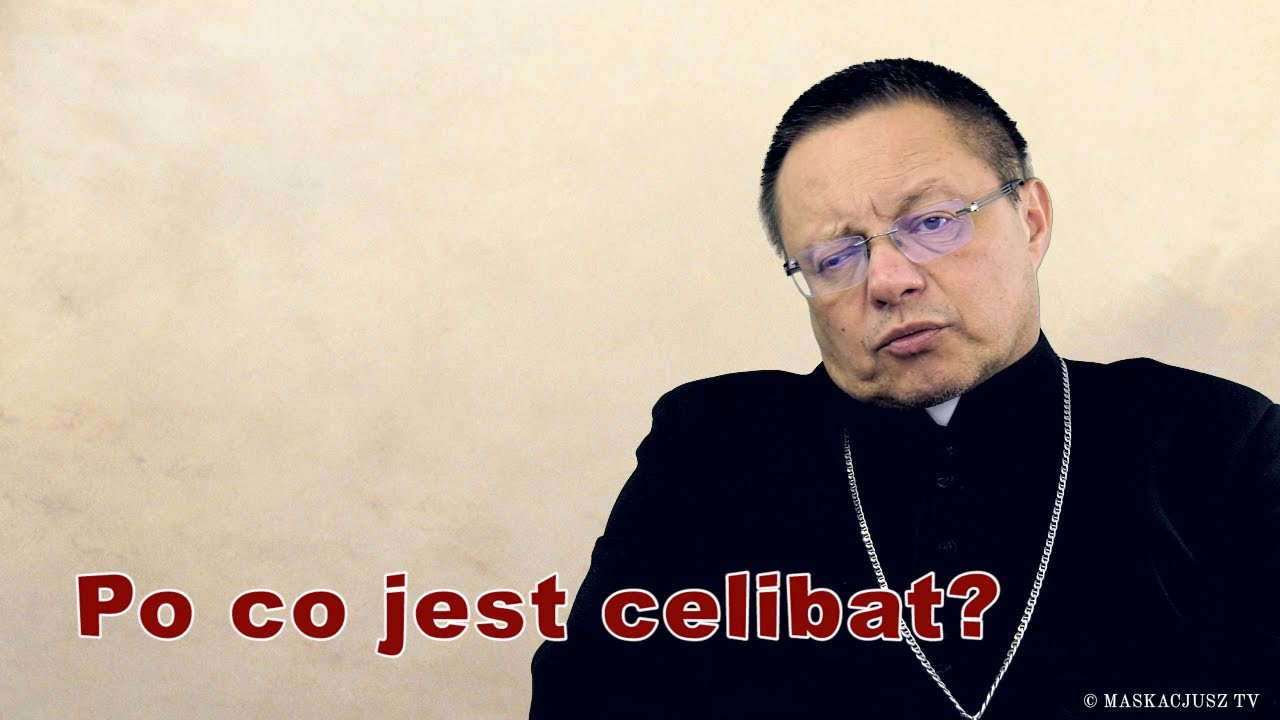 Po co jest celibat? | abp Grzegorz Ryś