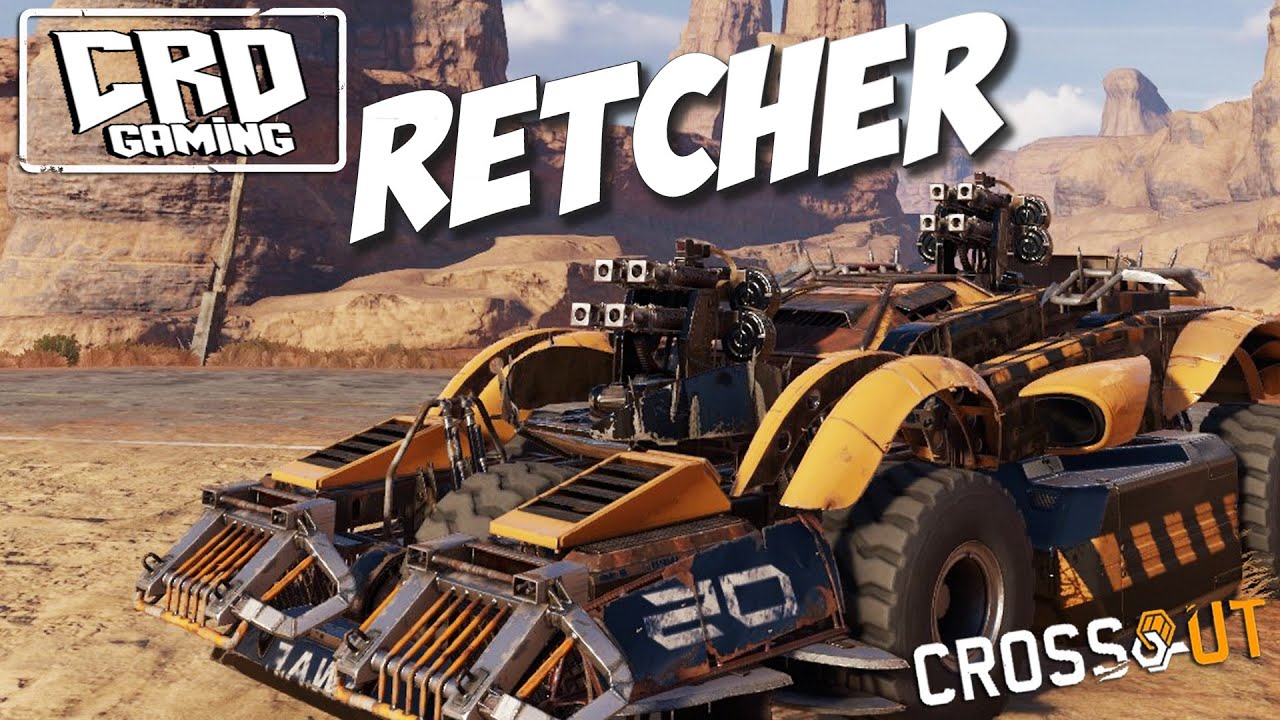 Crossout: RETCHER - grenade launcher [ver. 0.11.30]