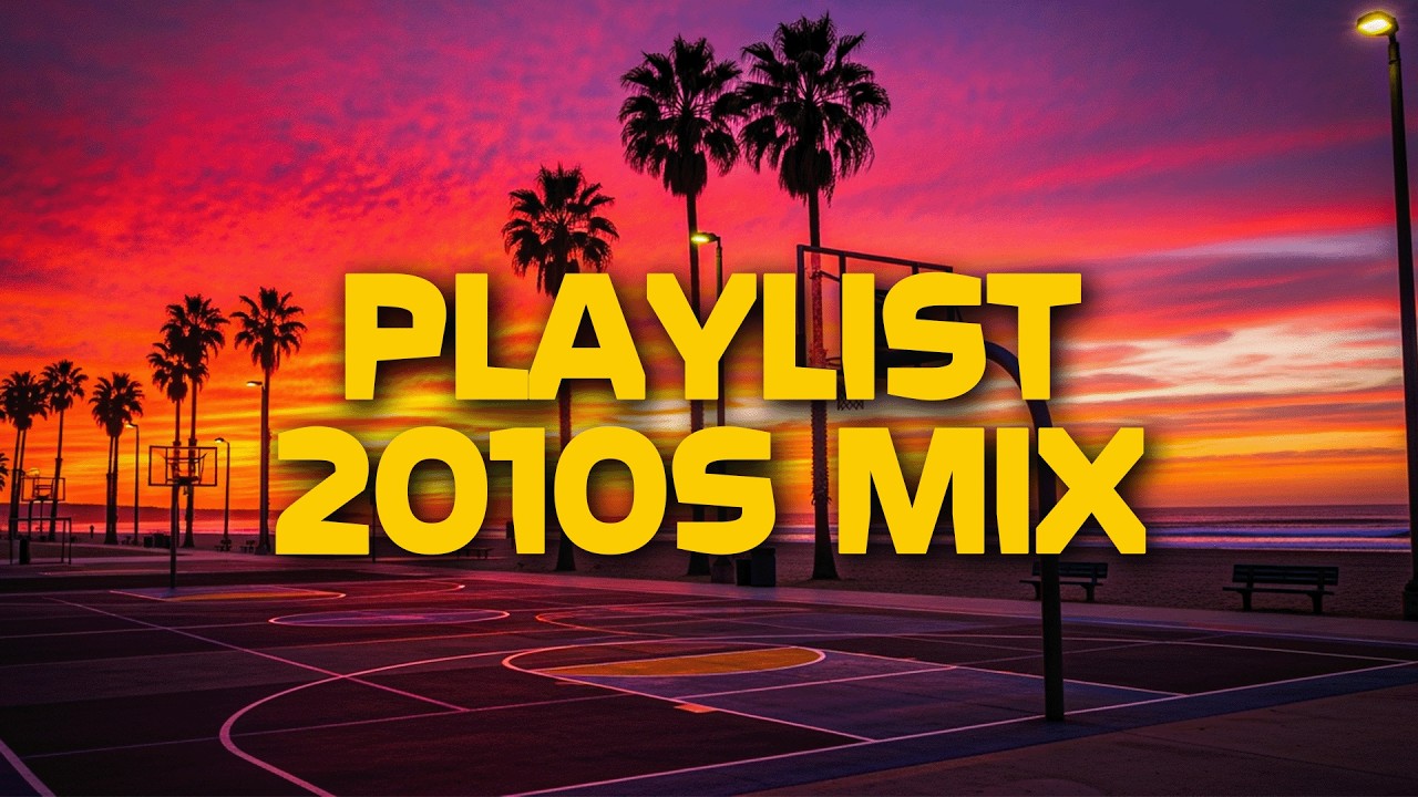 2010s music mix ~ throwback playlist ~ nostalgia songs