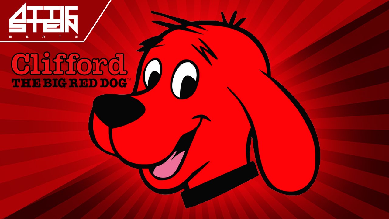 CLIFFORD THE BIG RED DOG THEME SONG REMIX [PROD. BY ATTIC STEIN]