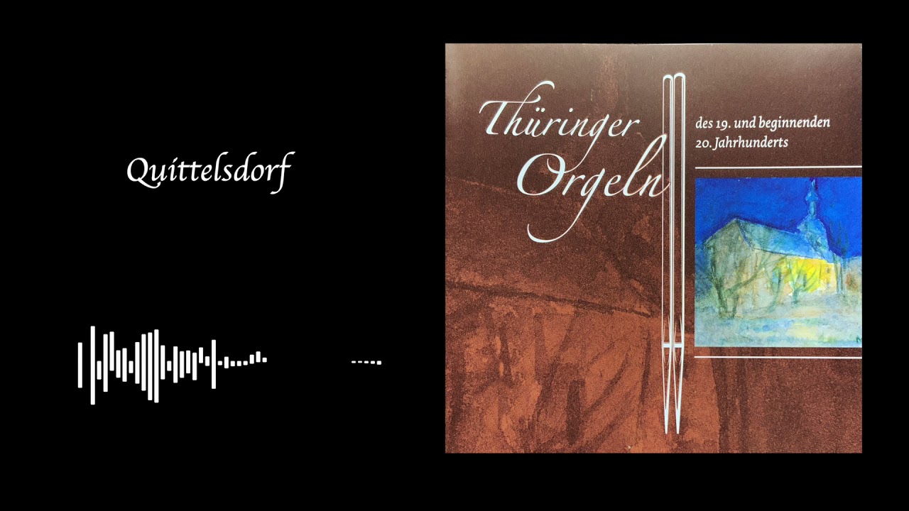 Quittelsdorf (zwischen Rottenbach & BadBlankenburg): Wolf Leidel spielt die sp&auml;tbaroque Shulze-Orgel