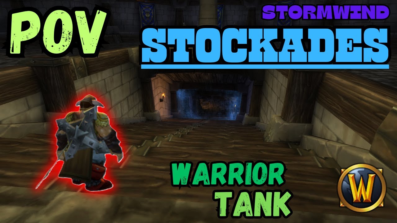 Warrior Tank POV | Stormwind Stockades | Wotlk Classic