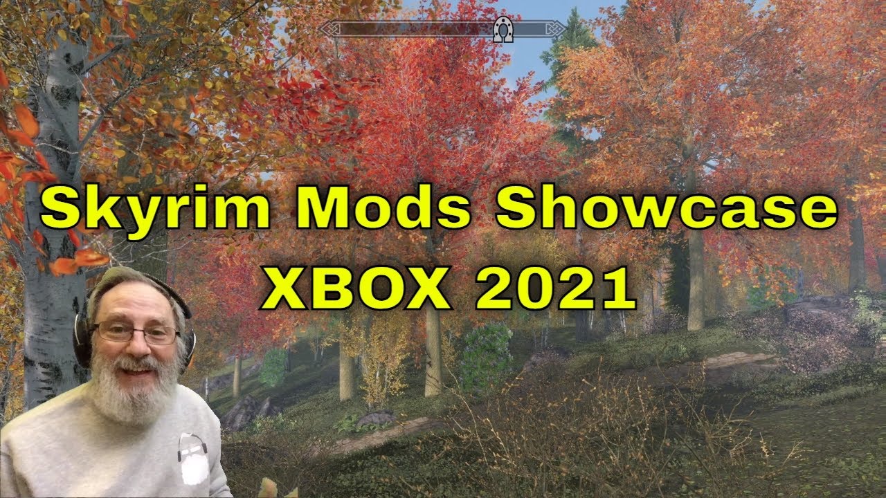 Skyrim Mods Showcase XBOX 2021