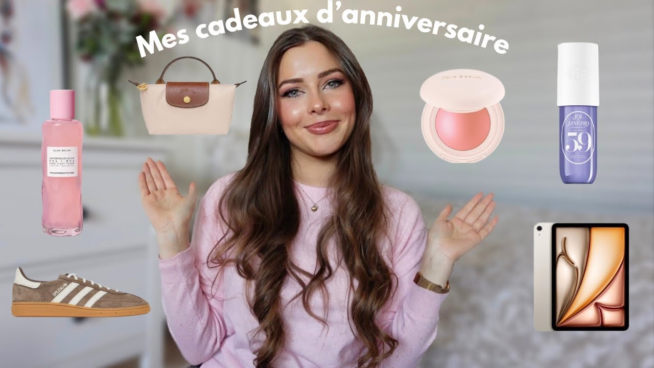 MES CADEAUX D’ANNIVERSAIRE ✨