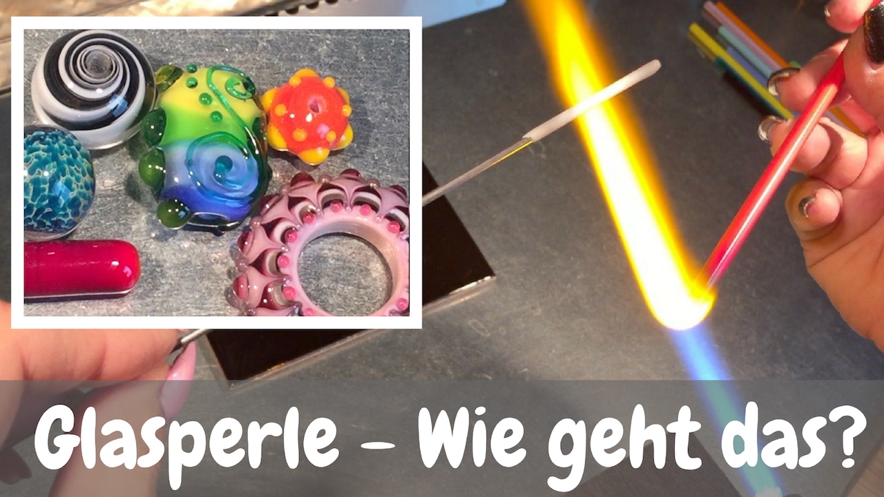 Glasperle - Wie geht das?