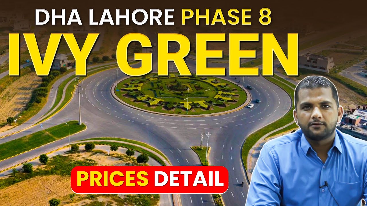 DHA Lahore Phase 8 IVY Green Z-Block Plot Prices | Full Guide Video 2023