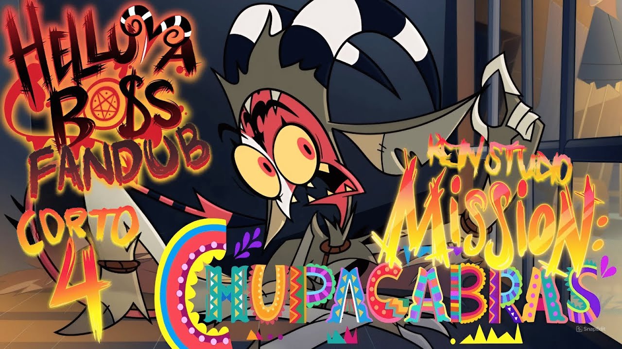 HELLUVA SHORTS 4 - Mision Chupacabras  | HELLUVA BOSS | Fan - Doblaje Espa&ntilde;ol Latino