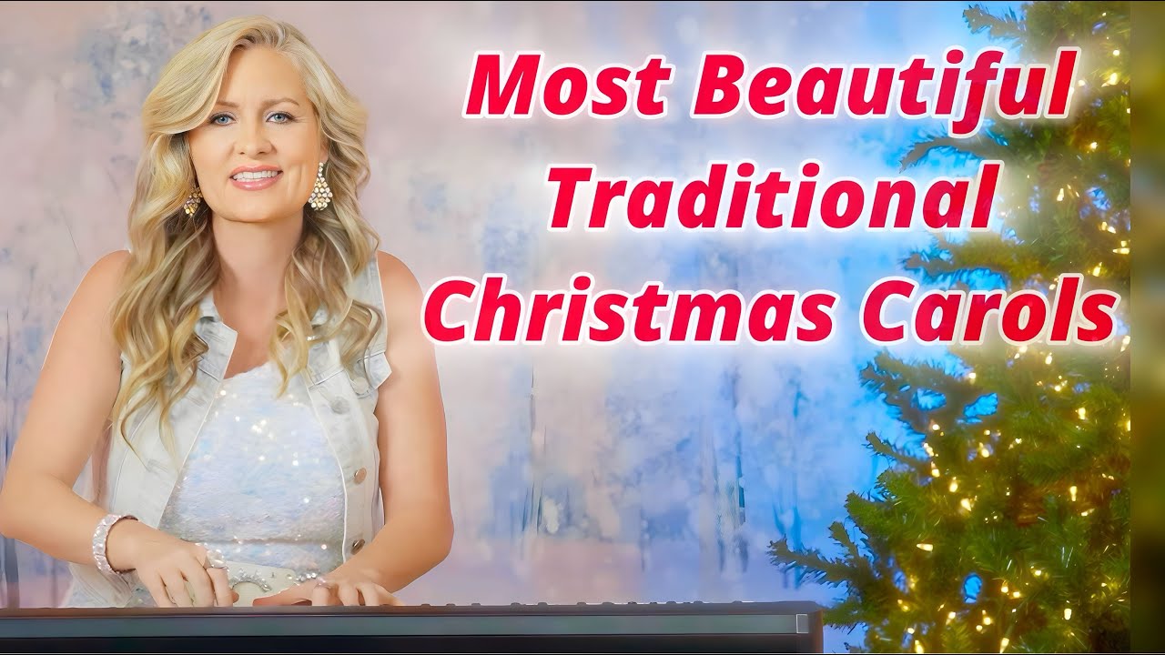 The Most Beautiful Traditional Christmas Carols by Rosemary Siemens
