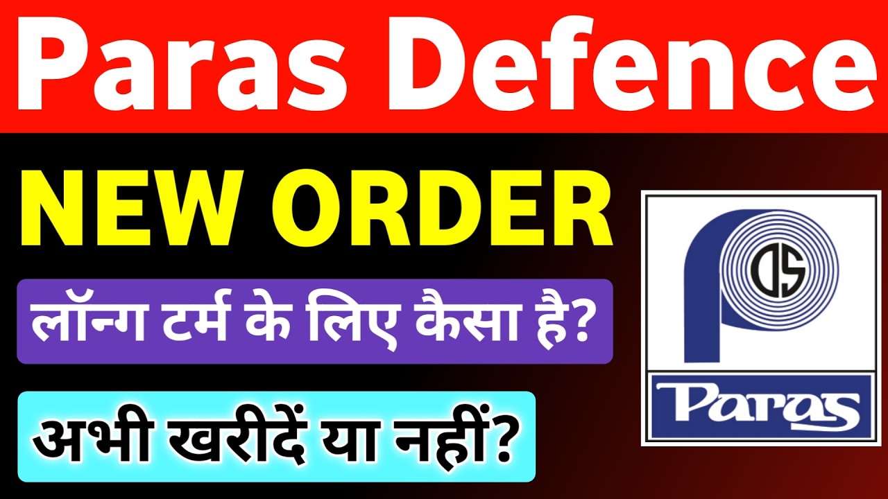 Paras Defence Share Latest News 🔥 Paras Defence New Order