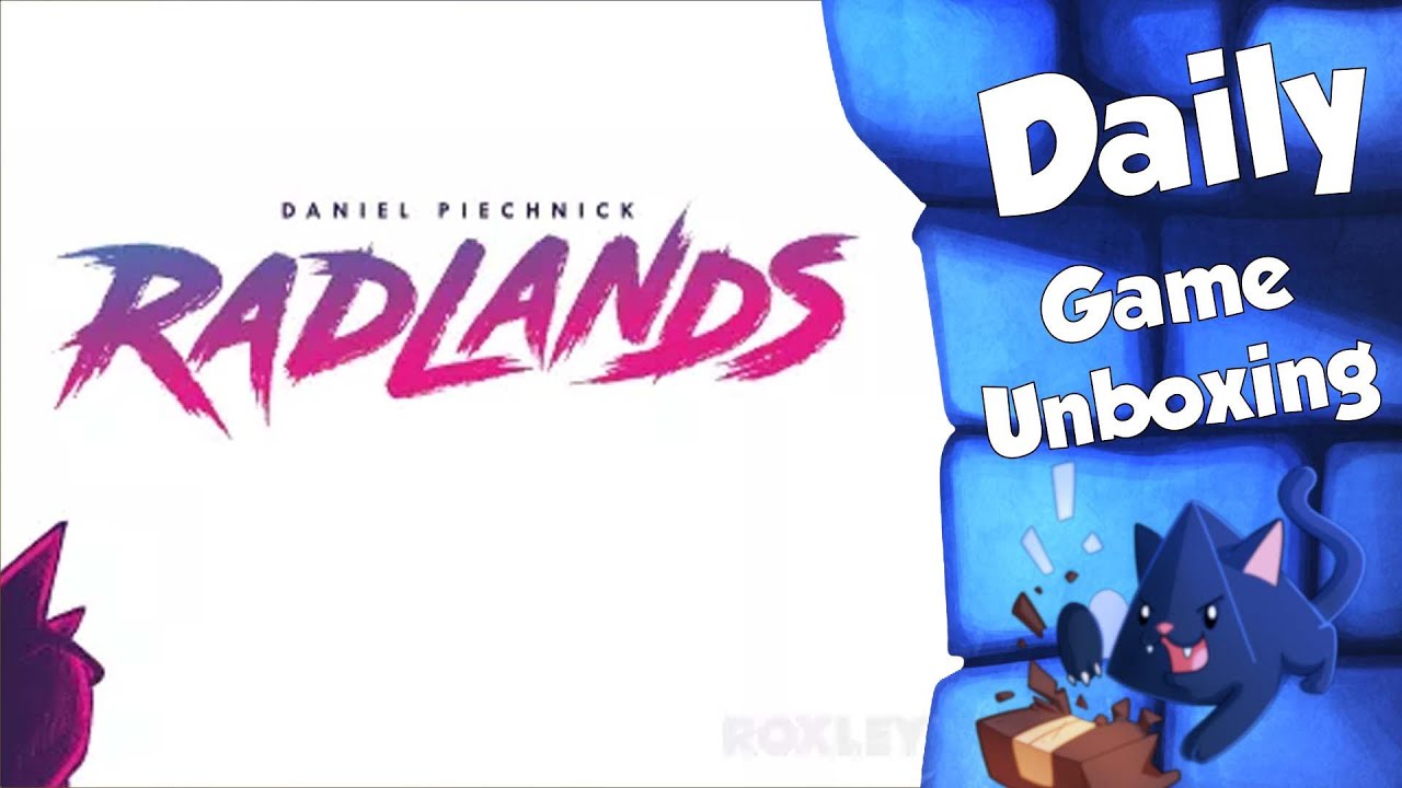 Radlands - Daily Game Unboxing