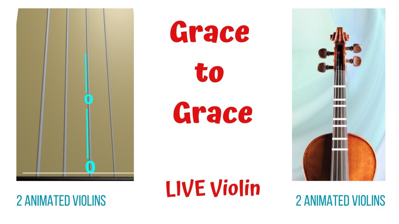 GRACE TO GRACE 🕊  Hillsong Worship | Learn with Animated Violins  (TAB & FINGERBOARD) | LIVE Violin