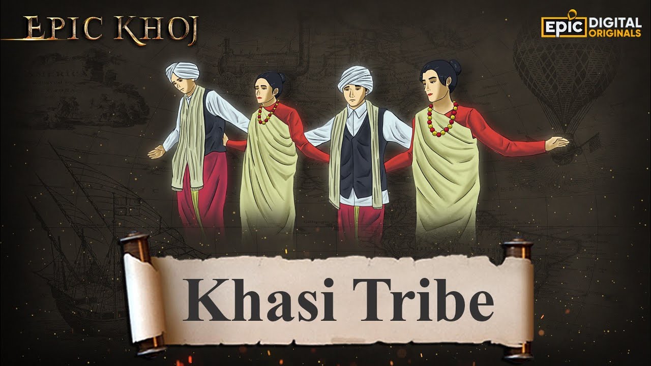Khasi Tribe | #EPICKHOJ | Promo