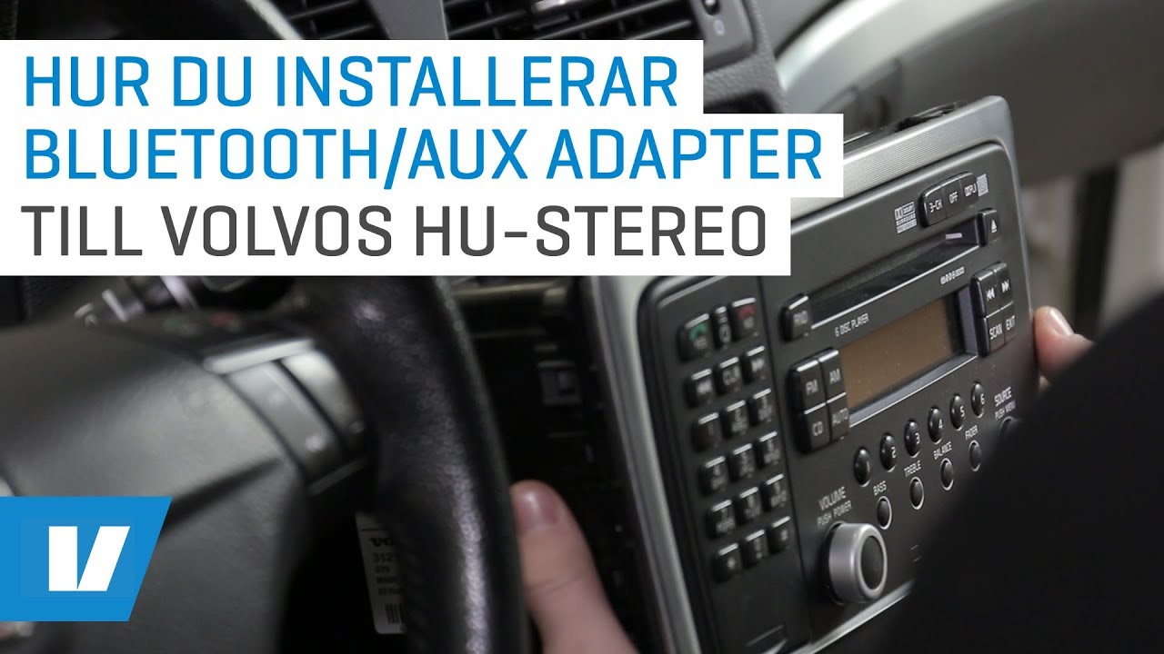 Hur du installerar bluetooth/aux adapter till Volvos HU-stereo