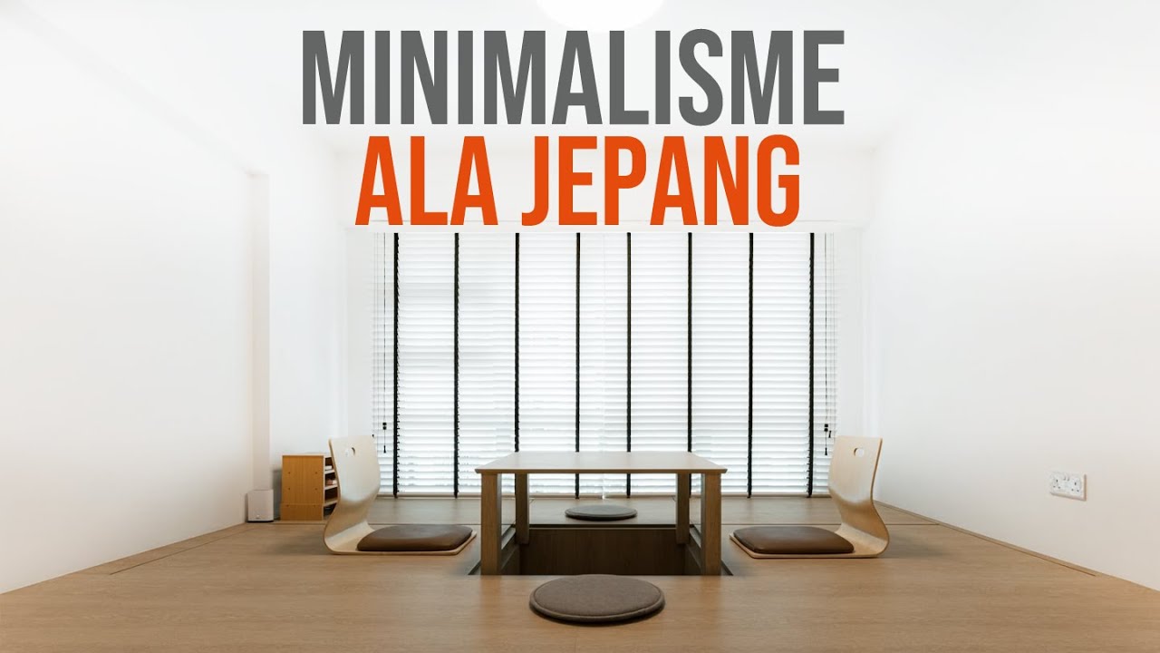 MINIMALISME JEPANG - Dokumenter Hidup Minimalis Jepang
