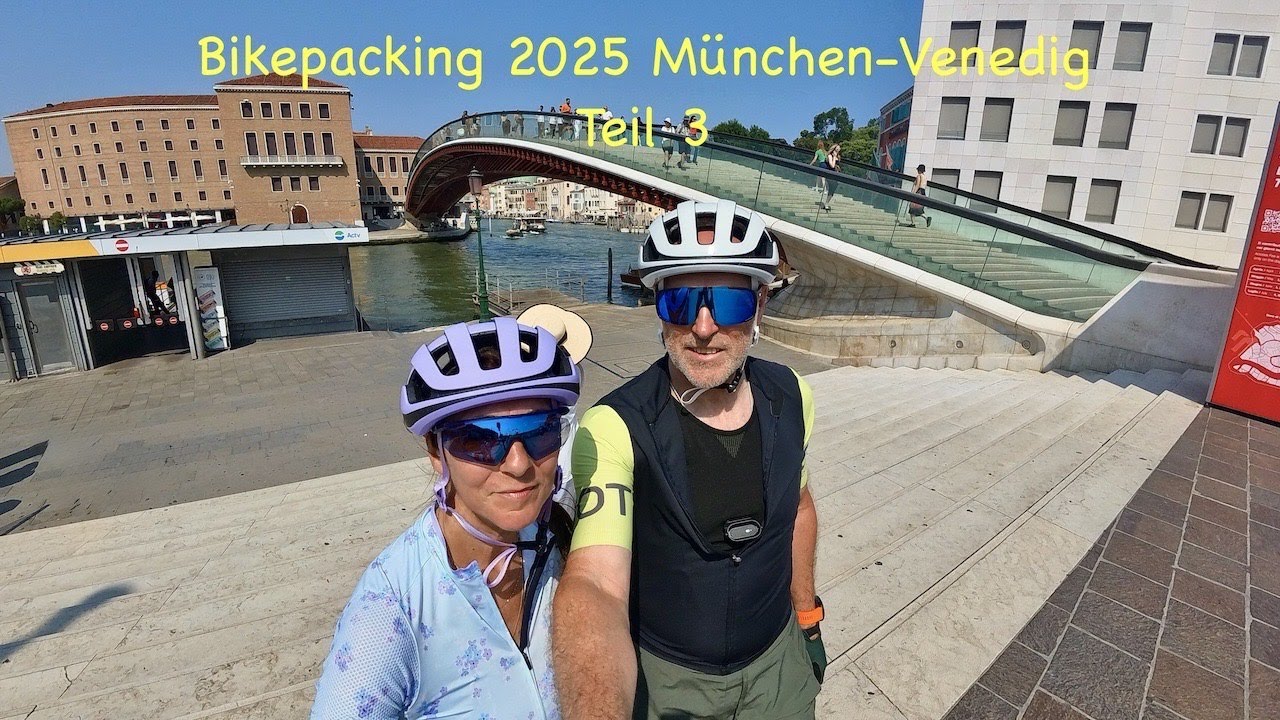 Bikepacking München-Venedig Teil 3