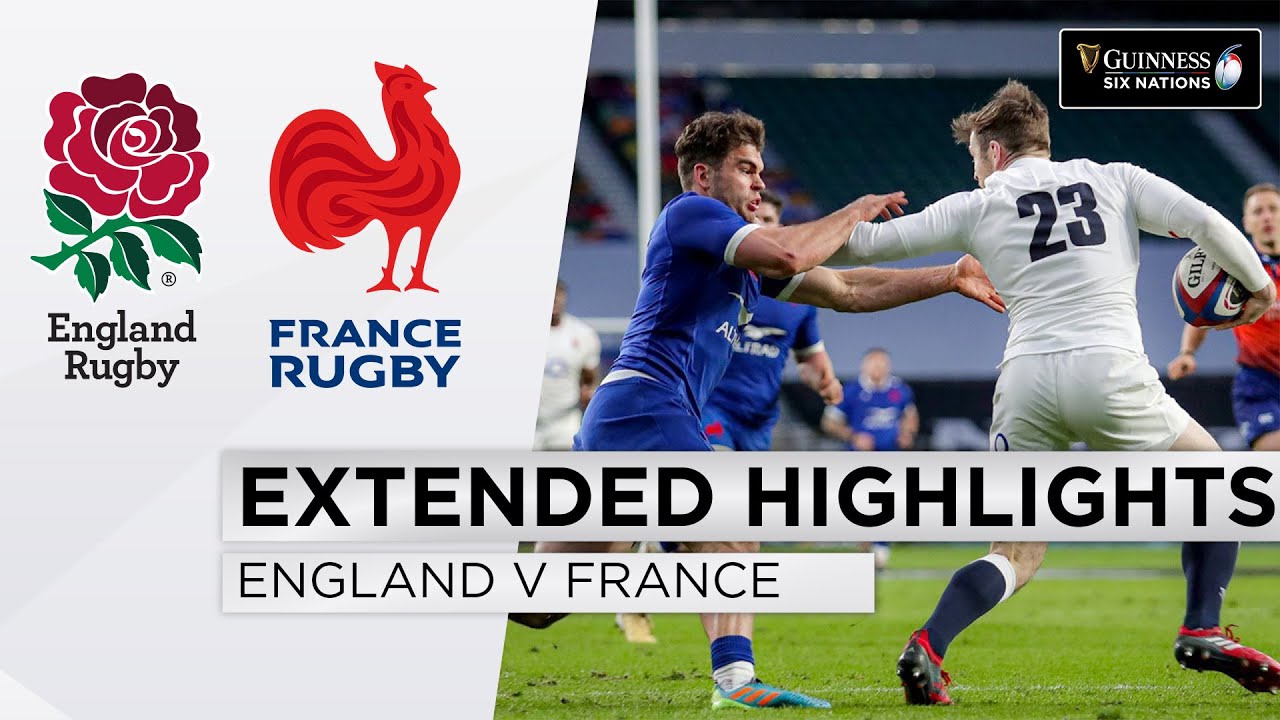 England v France - EXTENDED Highlights | Drama at Death at Twickenham! | 2021 Guinness Six Nations