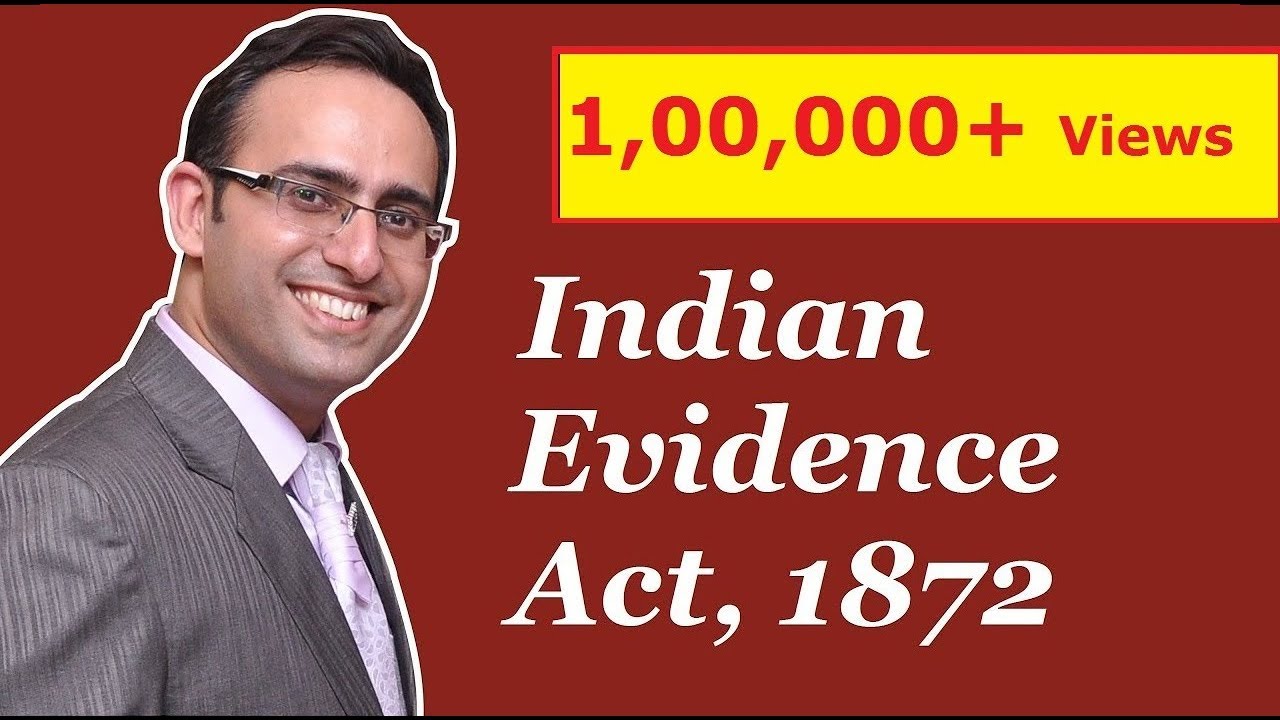 Indian Evidence Act 1872 - (Part-1) | Law Of Evidence