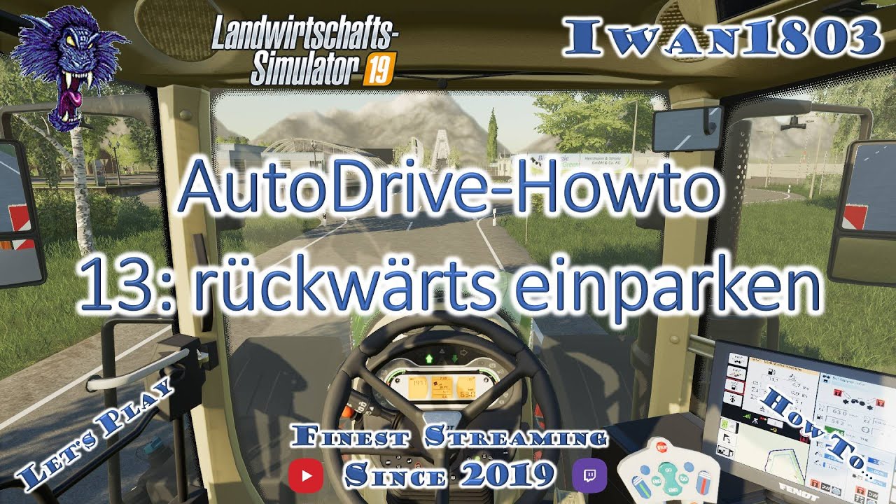 🚜 LS19-Howto AutoDrive 13: Rückwärts einparken
