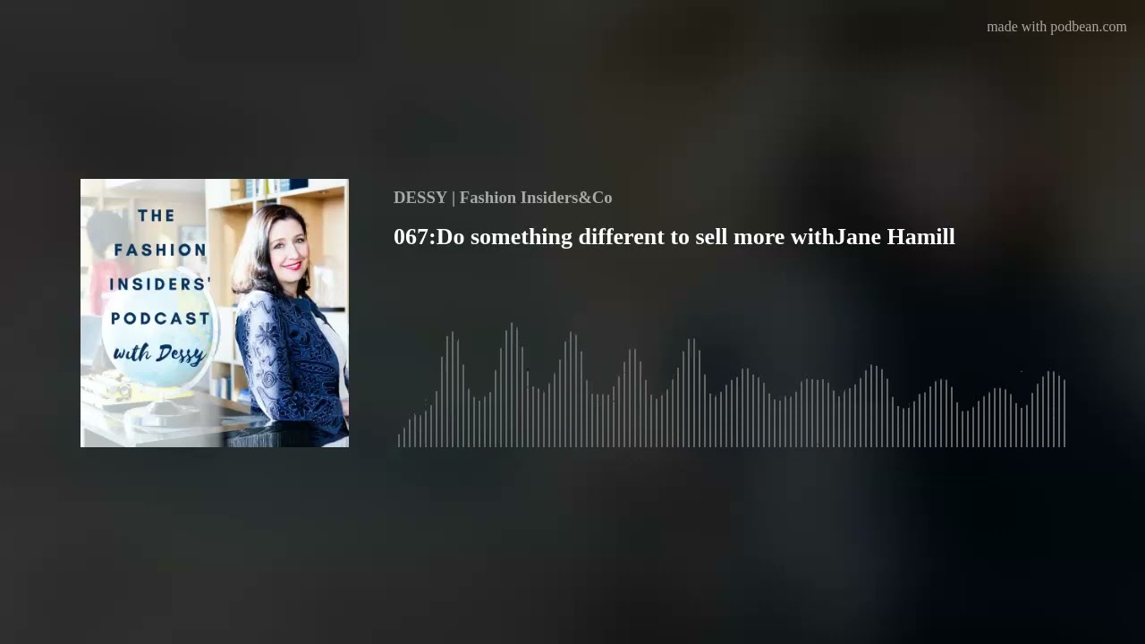 067: Do something different to sell more with Jane Hamill