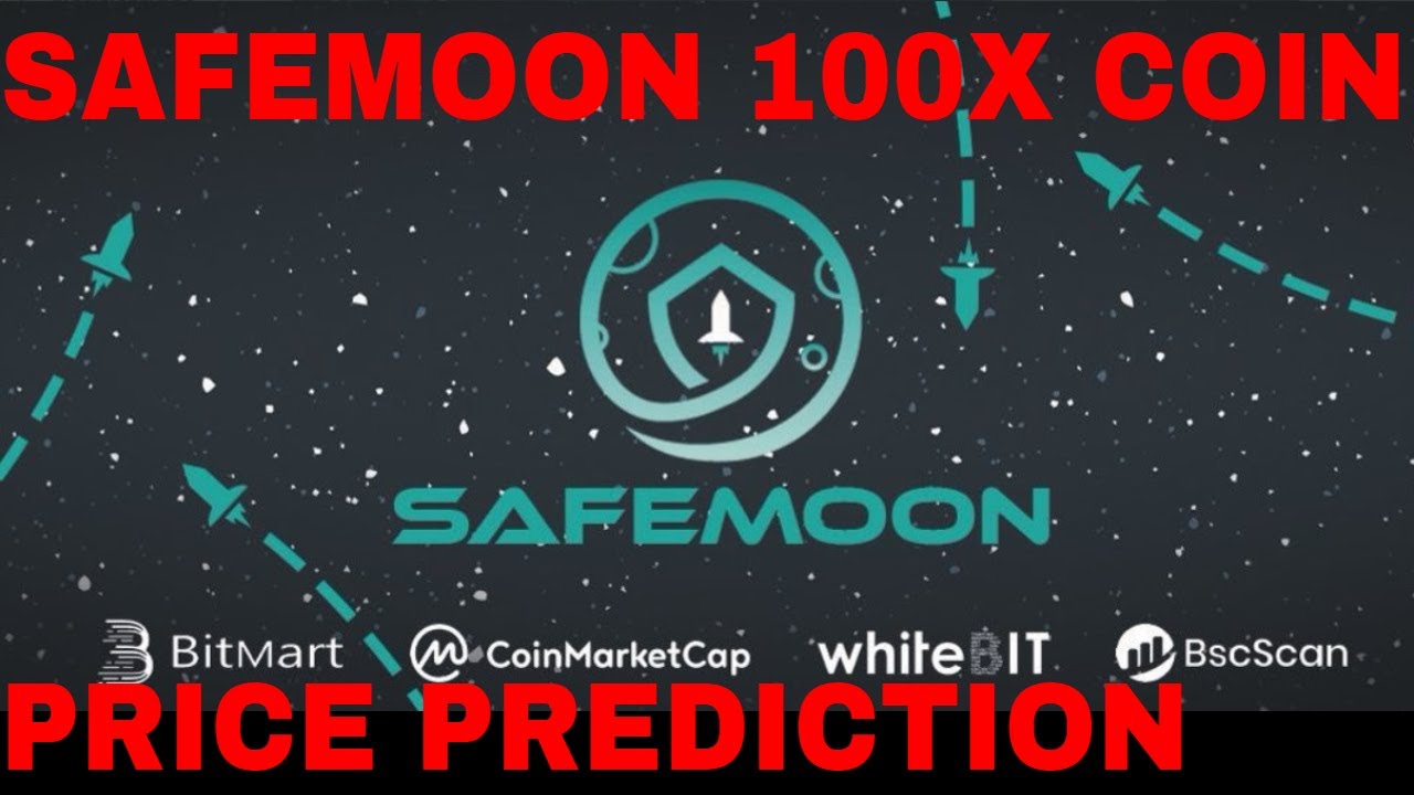 Safe Moon Price Prediction Safemoon Crypto Coin 50X Next Exchange Binance When Moon