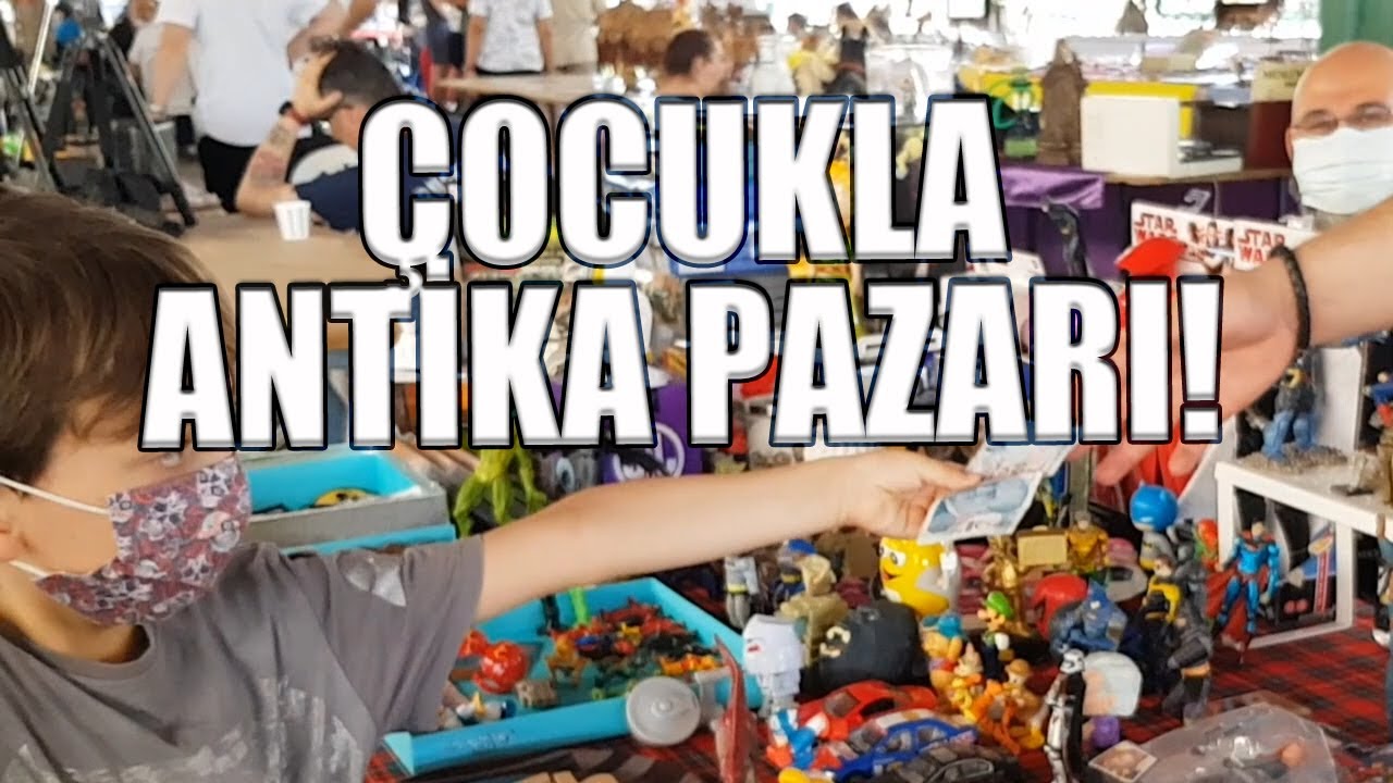 Çocukla Antika Pazarına Gidilir Mi? | Çayyolu Antika Pazarı Temmuz 2021