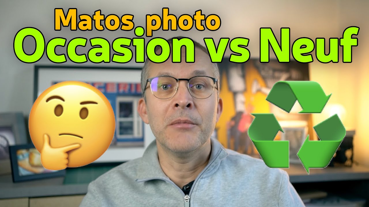🤔Matos photo, Occasion vs Neuf ?
