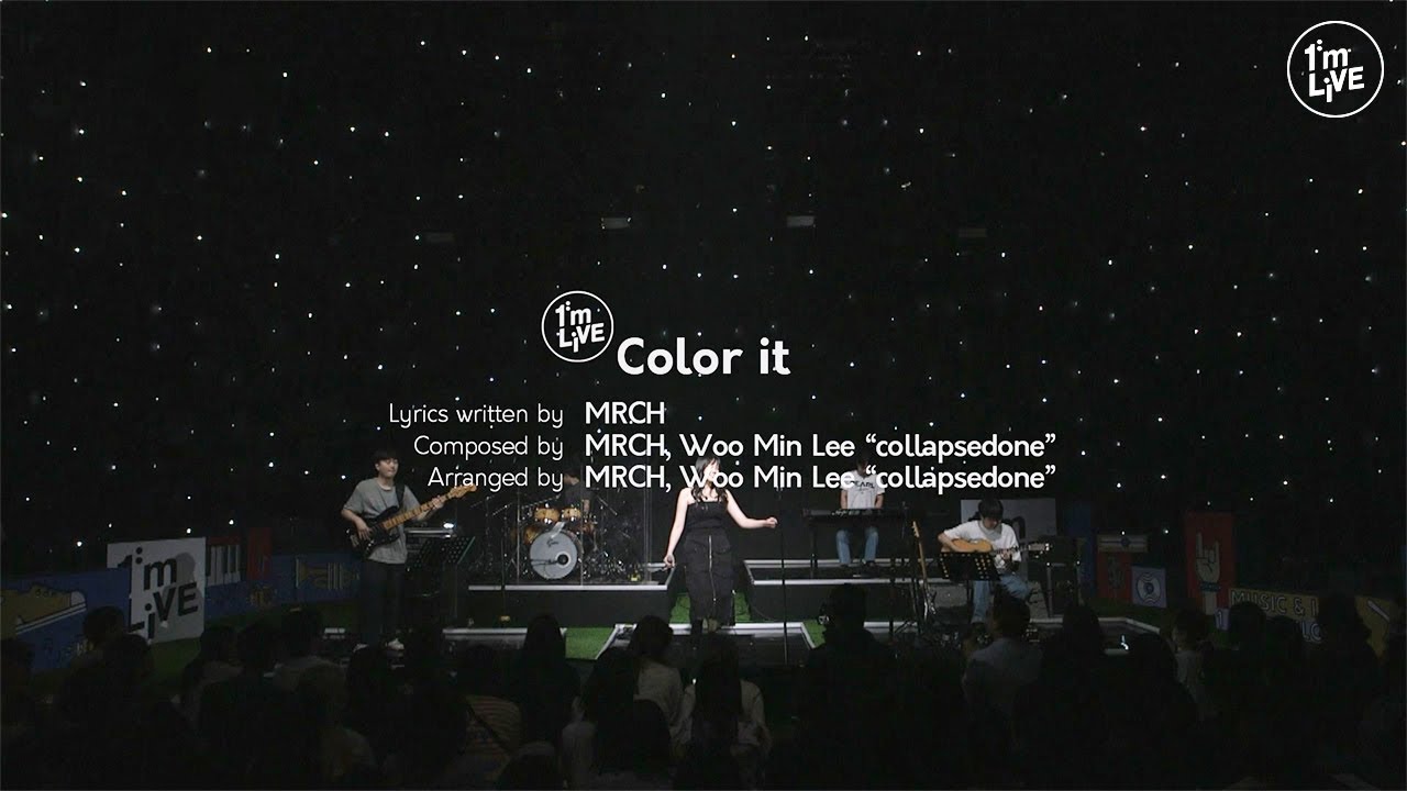 [I'm LIVE] 마치(MRCH) - Color it