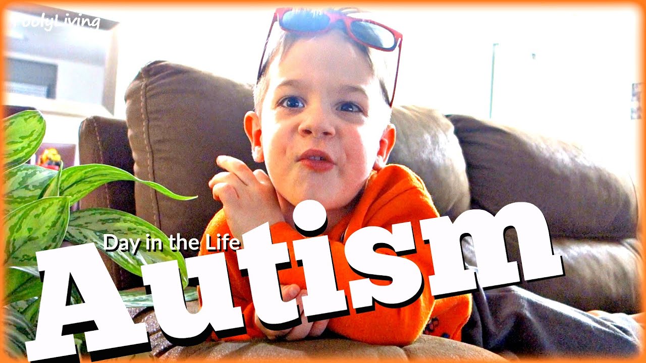 AUTISM DAY IN THE LIFE - 3 Year Old with Asperger's Syndrome