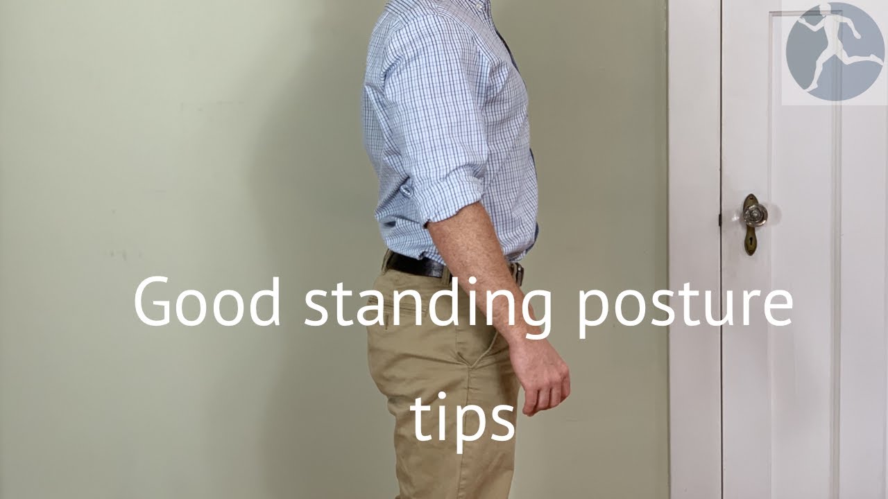 How to make good standing posture