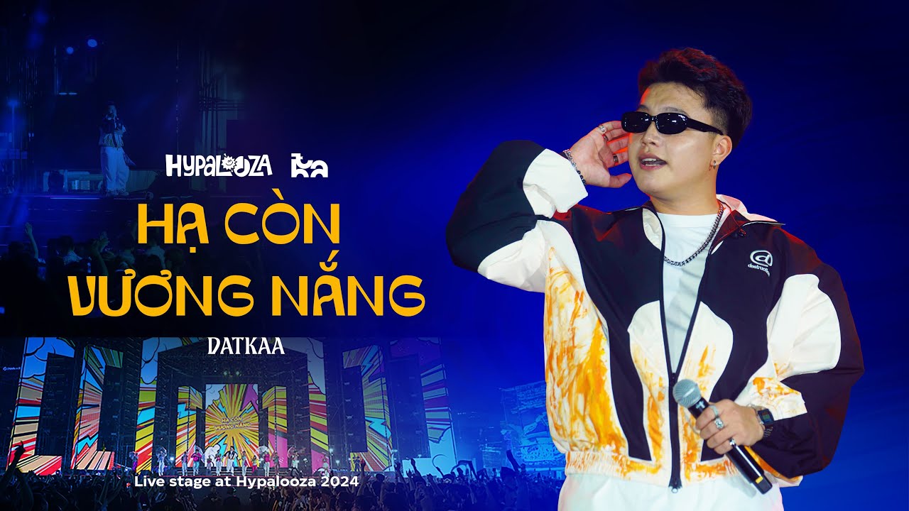 Hạ C&ograve;n Vương Nắng - DATKAA | Live at Hypalooza 2024