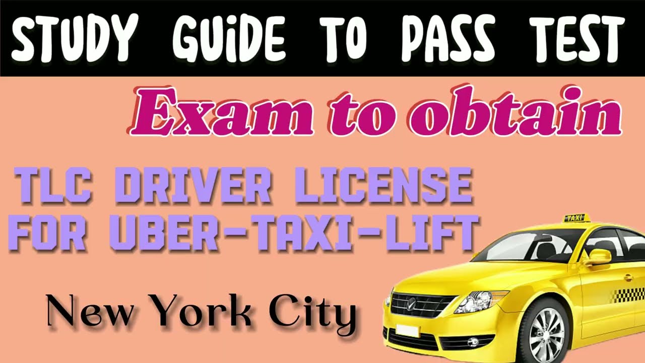 TLC EXAM  TEST for TAXI - UBER in New York City NYC 2024  Study Guide