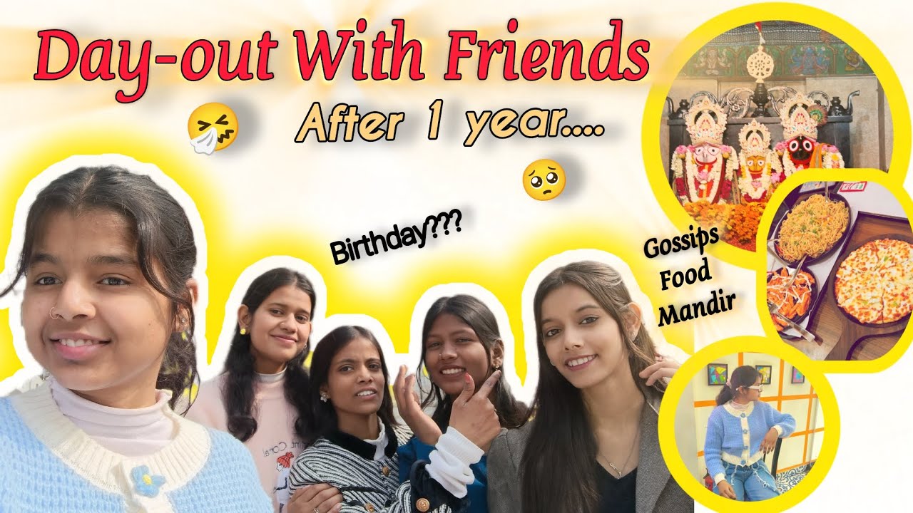 Met my Friends after a Year❤|Jagannath Mandir 🙏|Food & Gossips✨ |Kanishka Gupta|@unfolded_kanishka 