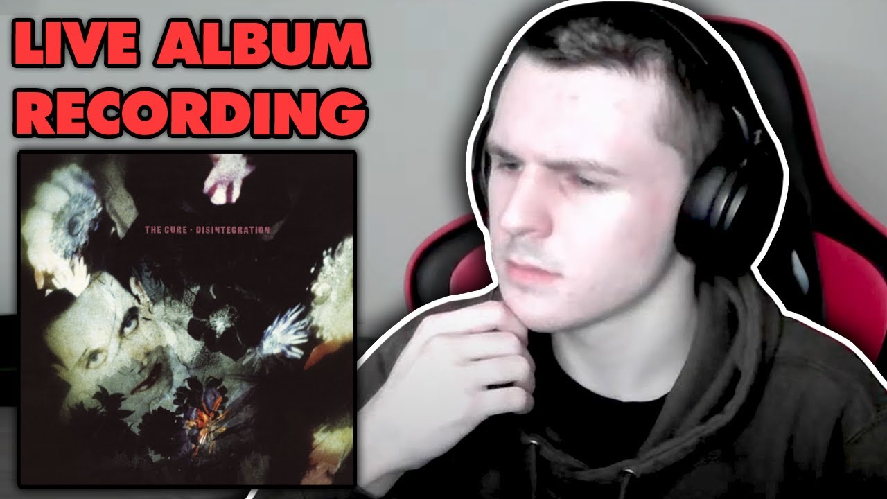 The Cure - Disintegration *Live Reaction* (Plus a Beach Boys Album After)