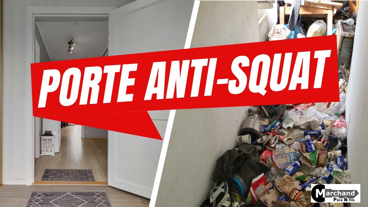 LA PORTE ANTI-SQUAT, SAS MARCHAND PÈRE & FILS, serrurier Cholet