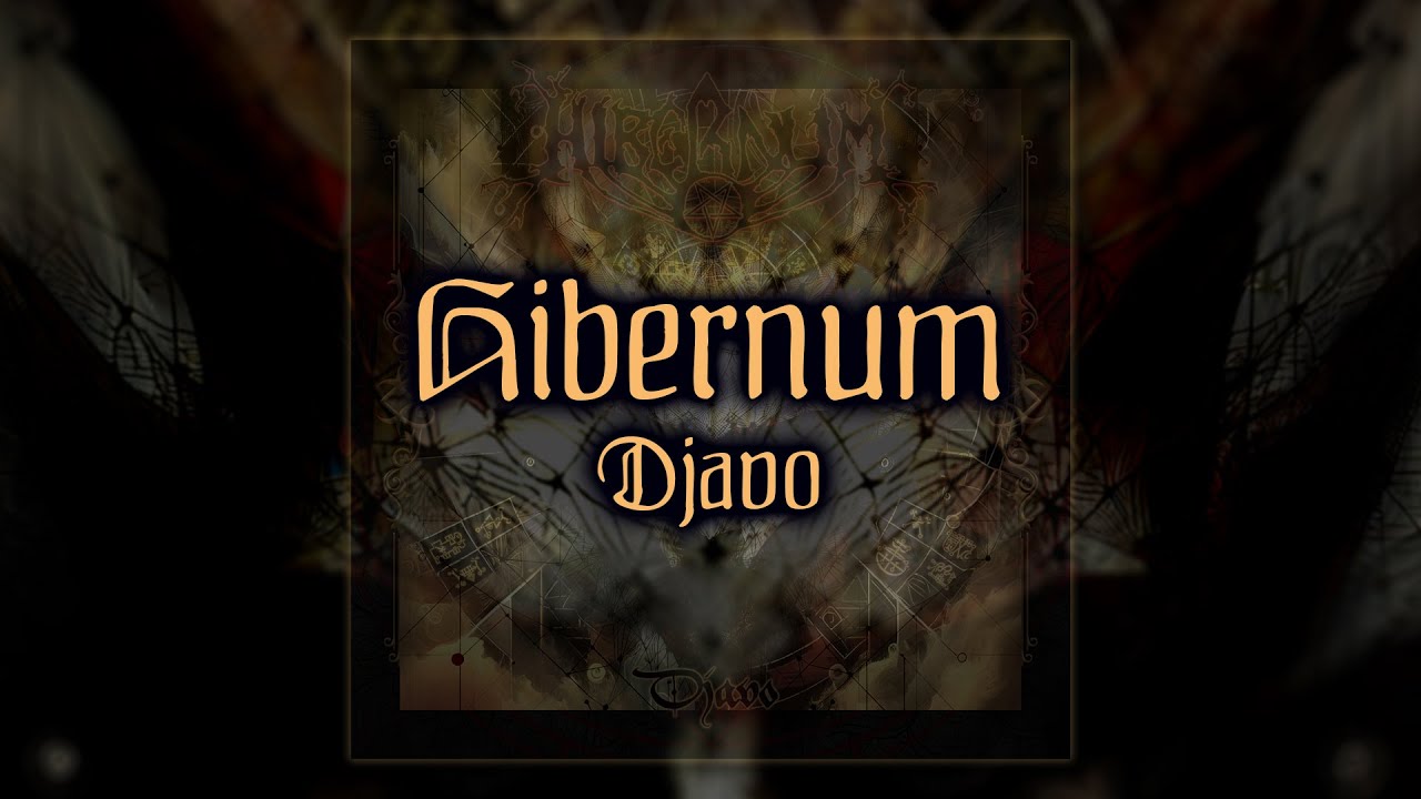 HIBERNUM \\ Djavo [full-length, 2025]