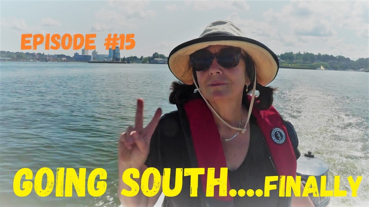 Going South....Finally, Wind over Water, Episode #15
