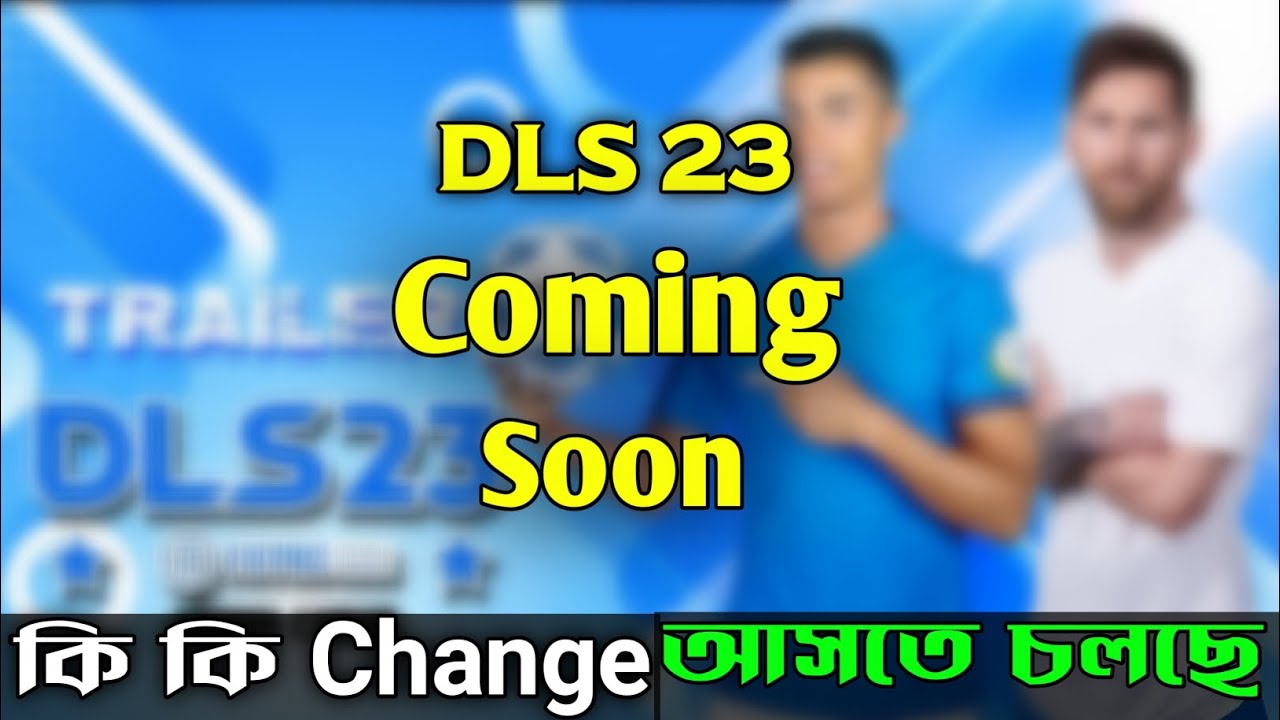 Dls 23 | New Update New Features of Dream League Soccer 2022/23 | New update dls 23|