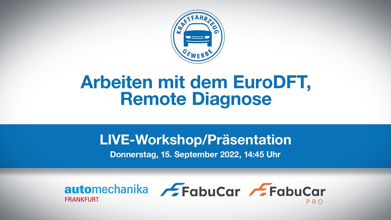 Arbeiten mit dem EuroDFT, Remote Diagnose | Live-Workshop mit Präsentation