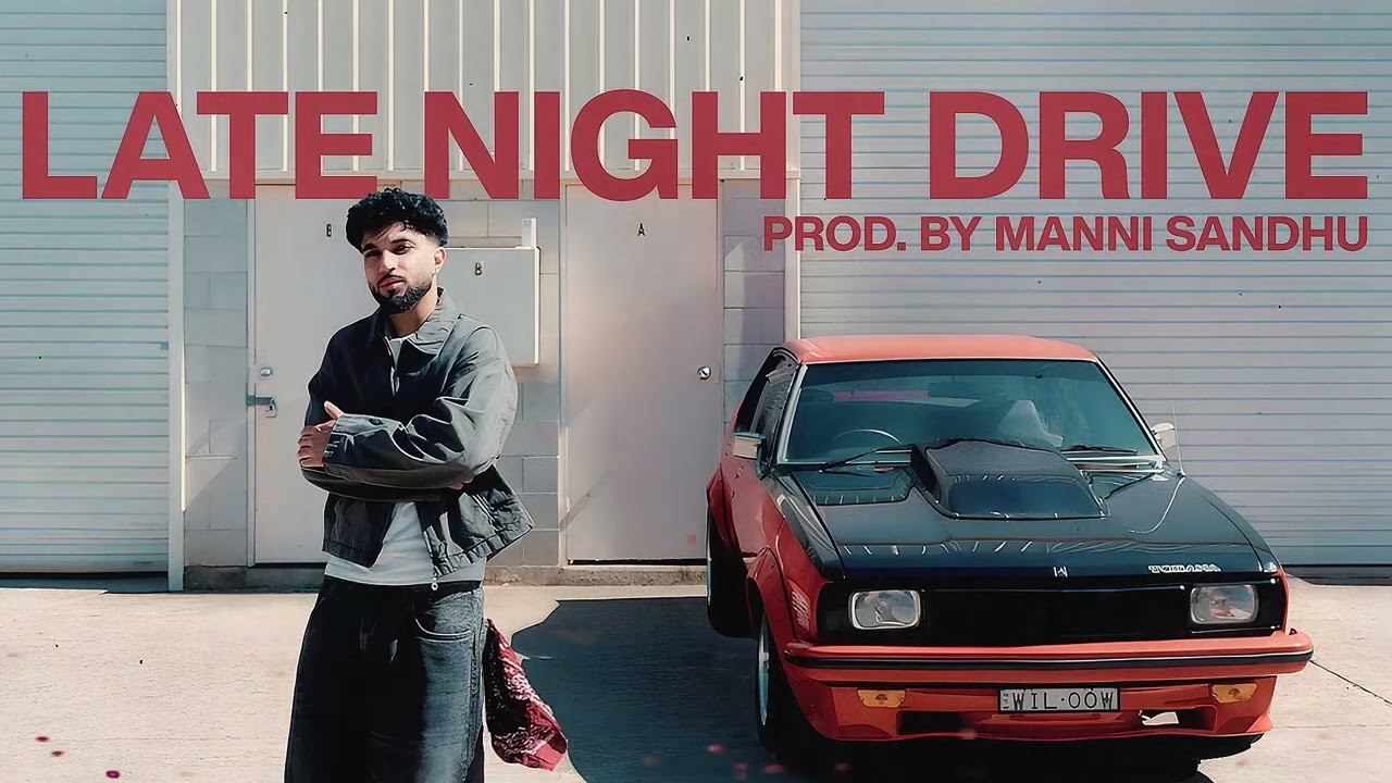 LATE NIGHT DRIVE - TEGI PANNU | MANNI SANDHU (OFFICIAL AUDIO)