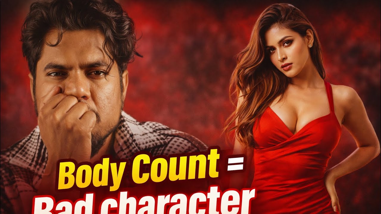 Relationship Mai Body count matter karta hai ? 