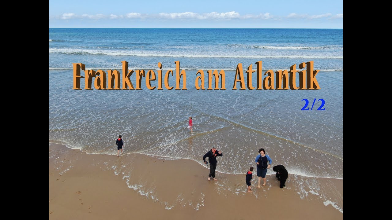 Und wie verbringt ihr euern Camping-Urlaub? Campingimpressionen vom CHM Montalivet