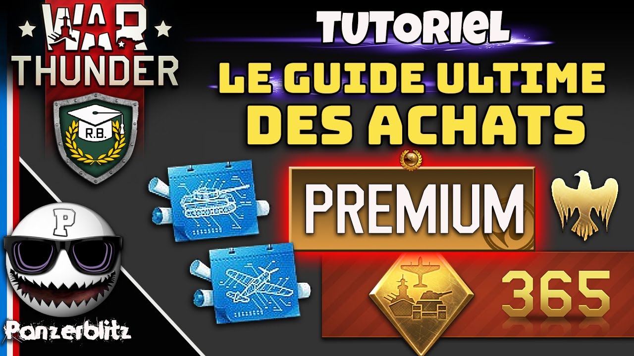 Les achats War Thunder Les Plus Importants.