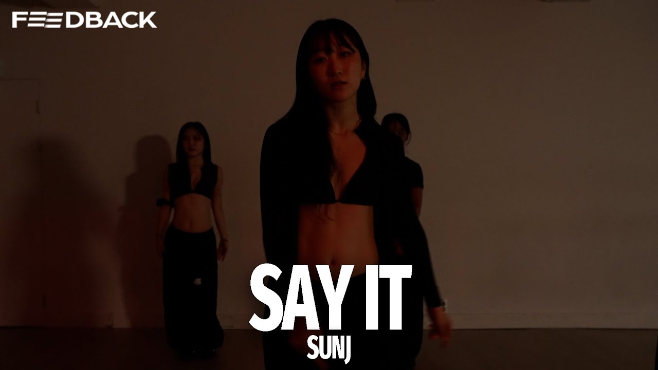 ebz the artist - say it | SUNJ Choreography
