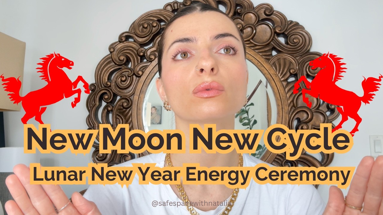 NEW MOON NEW CYCLE | LUNAR NEW YEAR ENERGY CEREMONY