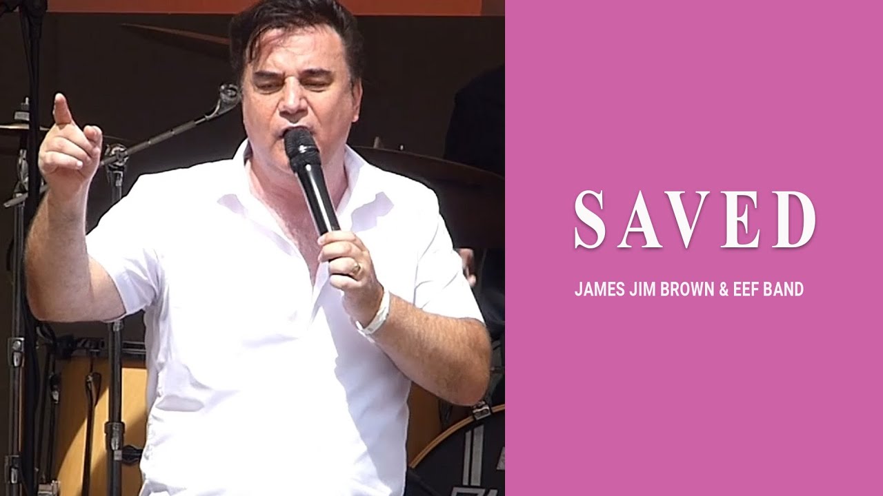 James Jim Brown - Saved