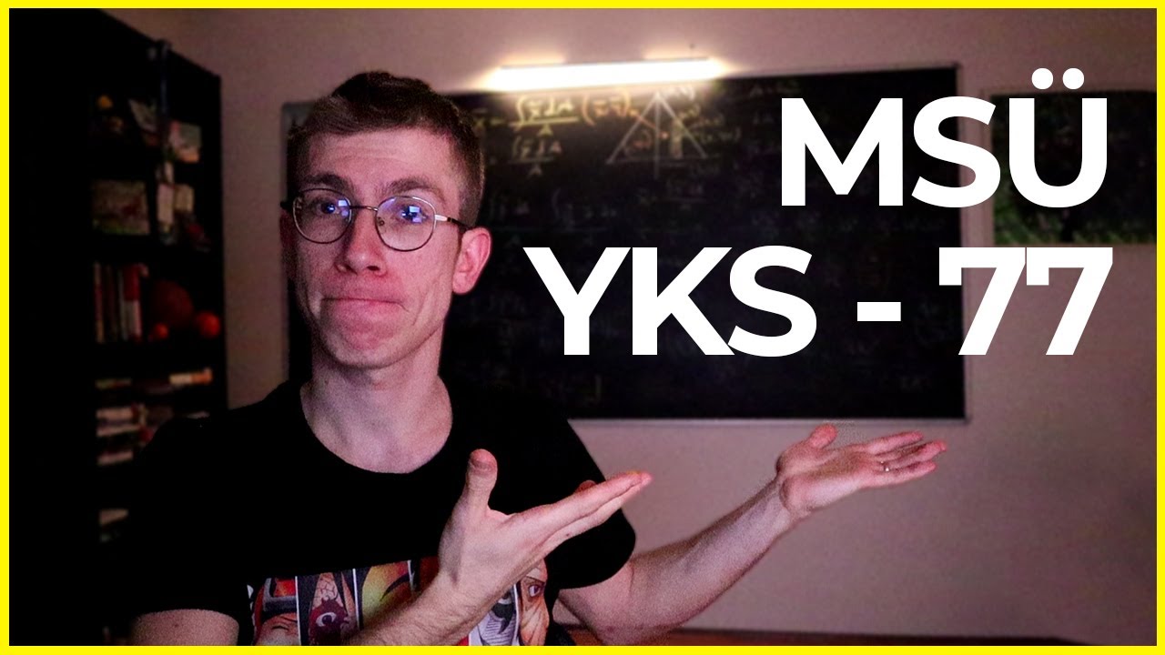 MSÜ, YKS SON 77