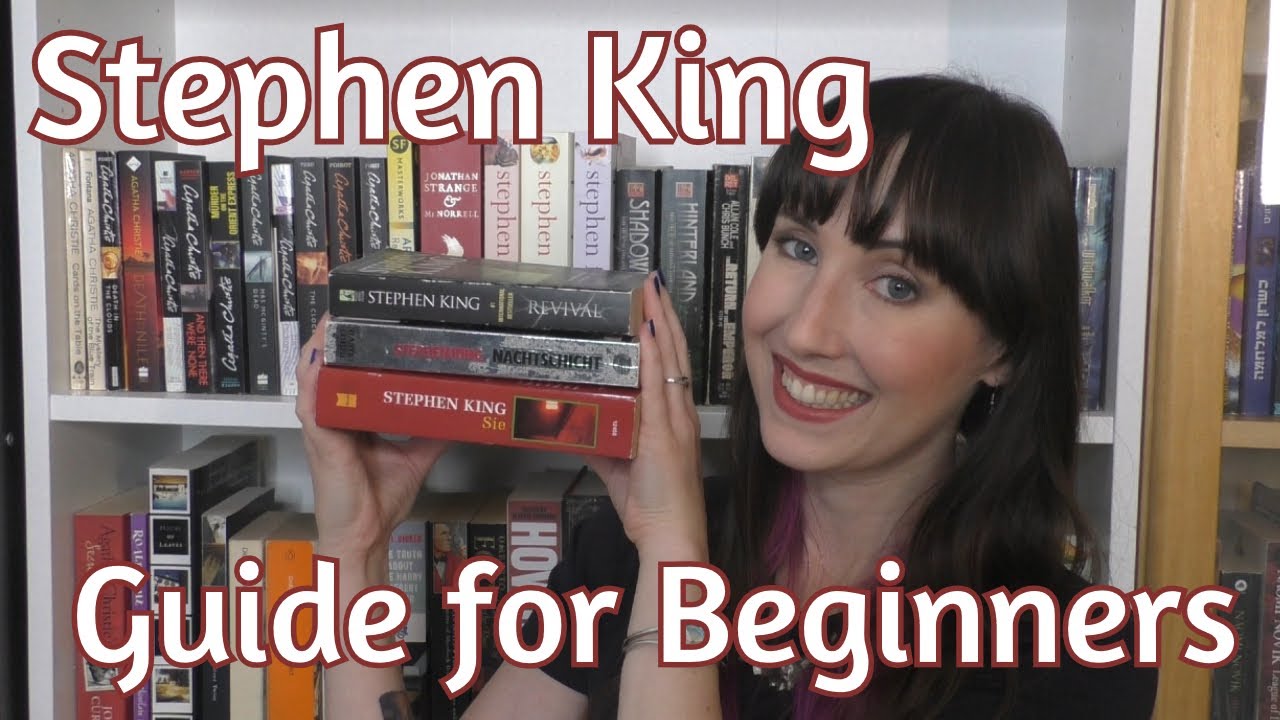 Stephen King Reading Guide (How to Start Reading King) | The Bookworm