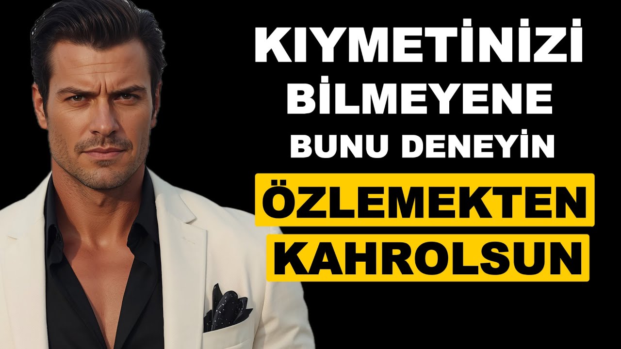 KIYMETİNİZİ Bilmeyerek Sizi UNUTMUŞ Gibi Davranana Bunu Yapın, PİŞMAN Olsun – Stoacılık