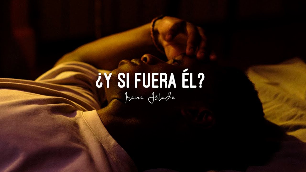 ¿Y si fuera él? - Irene Jotadé