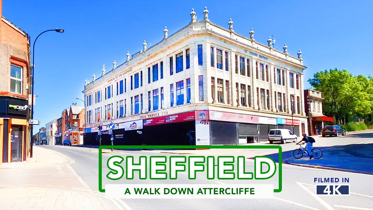 ATTERCLIFFE SHEFFIELD - A video tour of Attercliffe in Sheffield filmed in 4k
